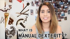 skills that require manual dexterity